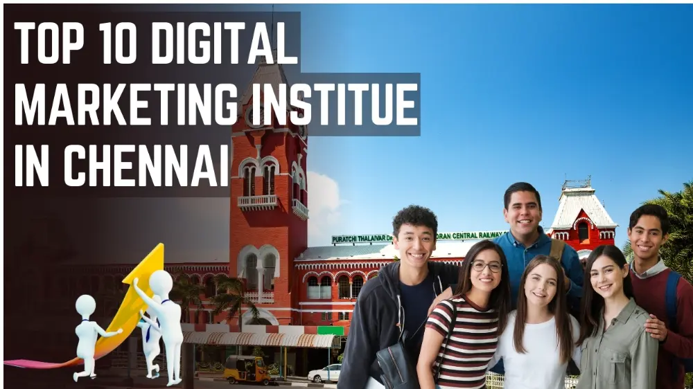 Top 10 Best Digital Marketing Training Institute in Guindy top 10 digital marketing institue in chennai
